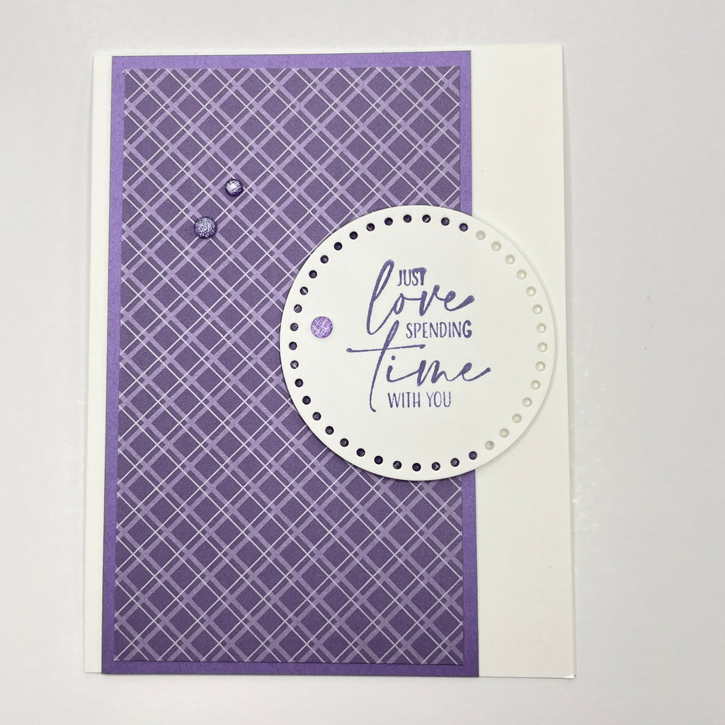 A Heartfelt Expression - Just Love Spending Time with You Card
