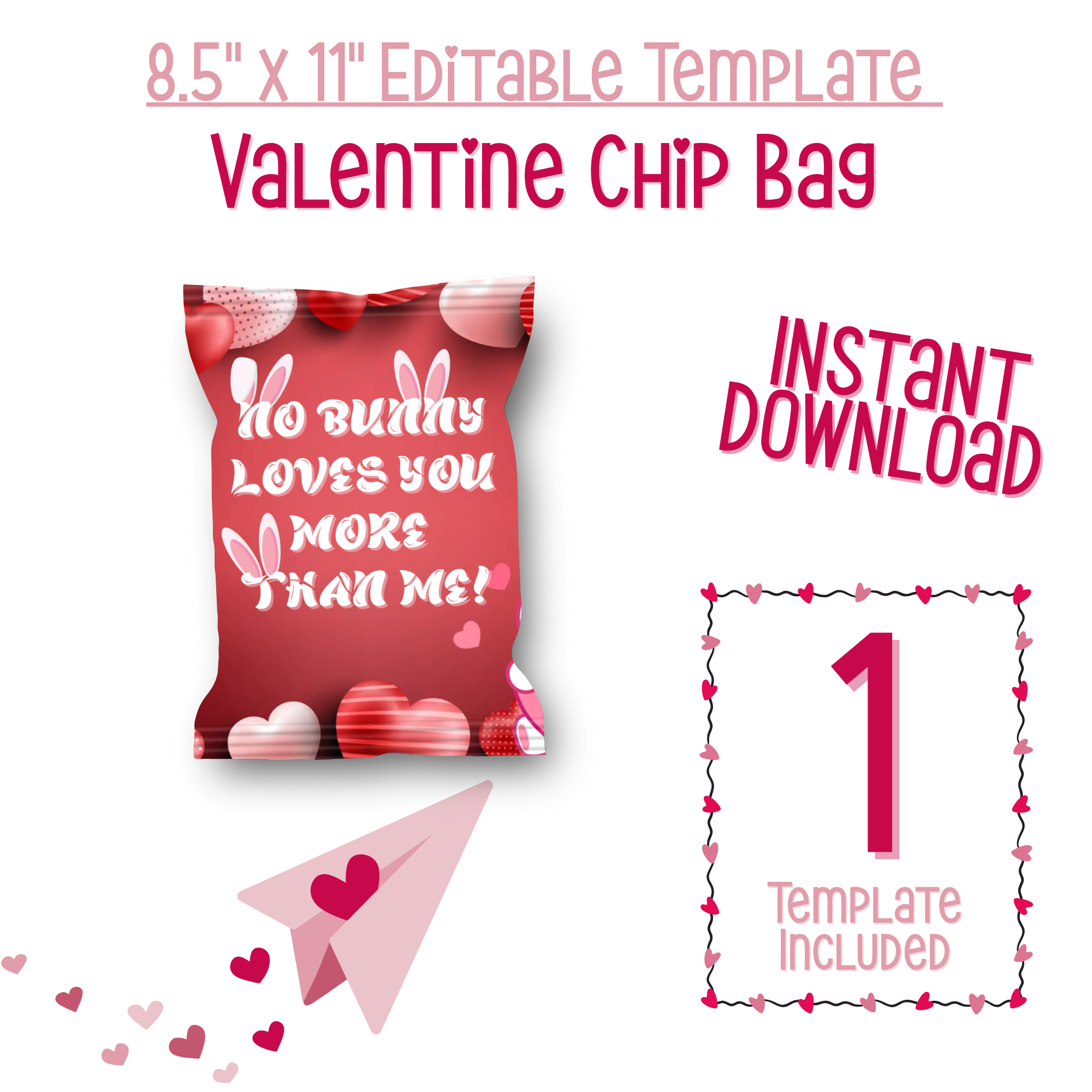 No Bunny Loves You More Chip Bag