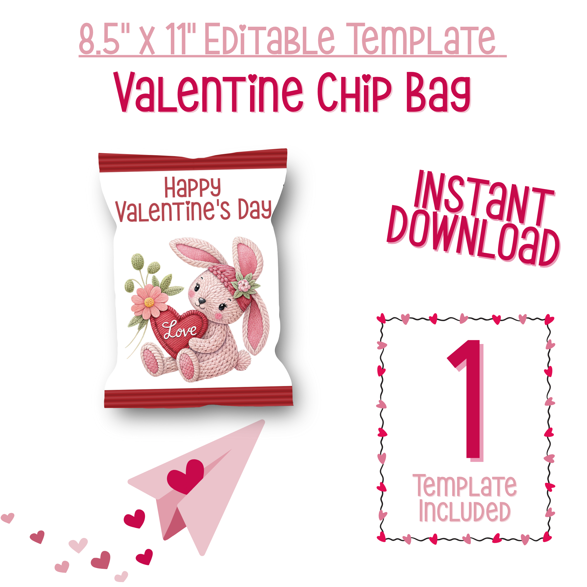 Happy Valentine's Day Bunny Chip Bag