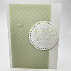 A Message of Gratitude and Pride - Be Grateful for What You Have Be Proud of Who You Are Card