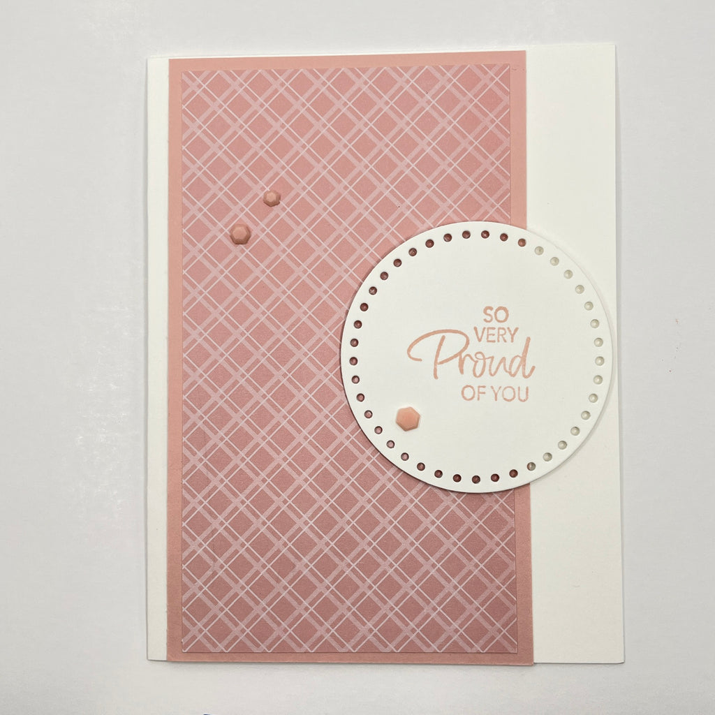 A Stylish and Proud Sentiment - So Very Proud of You Card