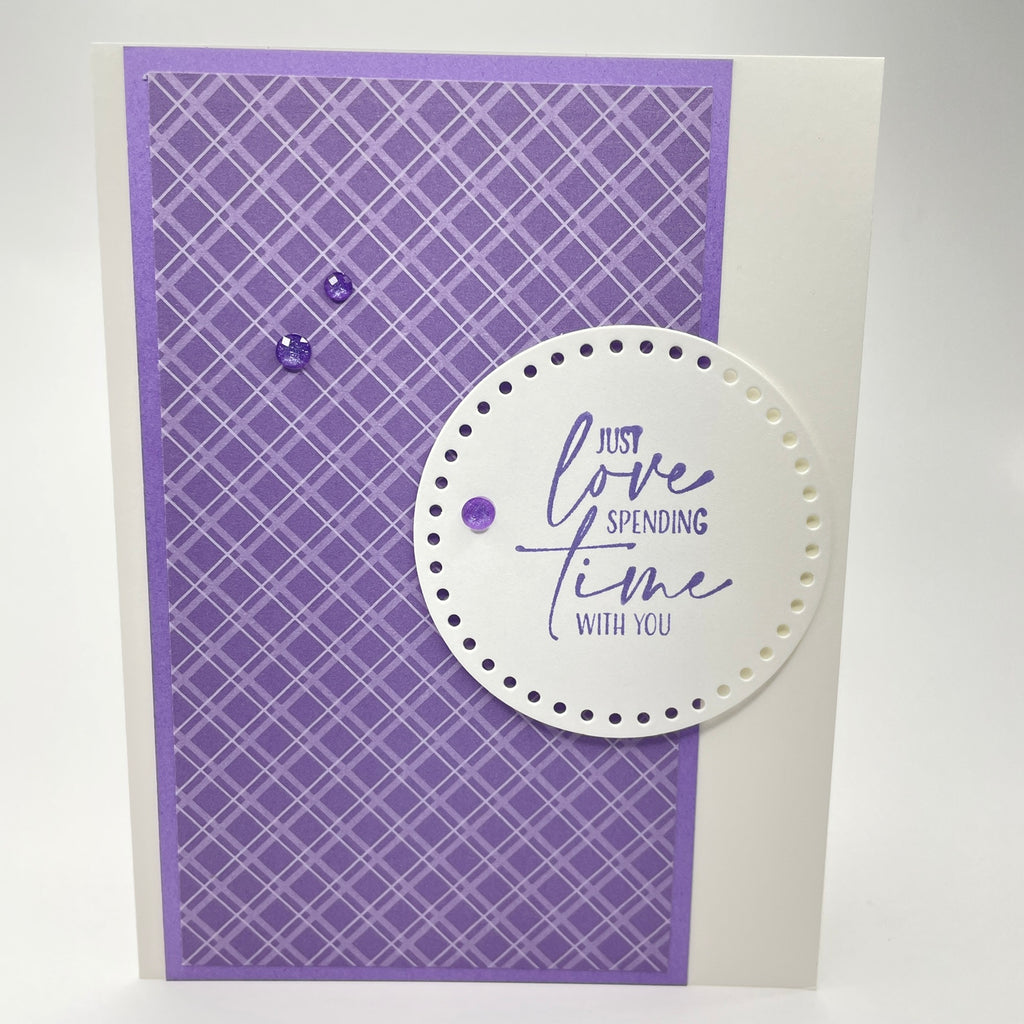 A Heartfelt Expression - Just Love Spending Time with You Card