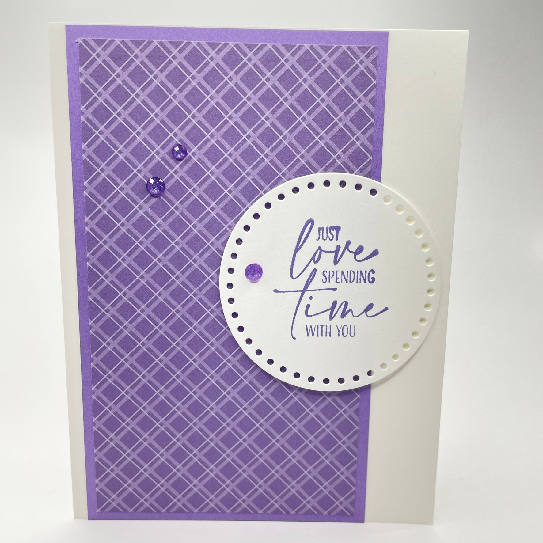 A Heartfelt Expression - Just Love Spending Time with You Card