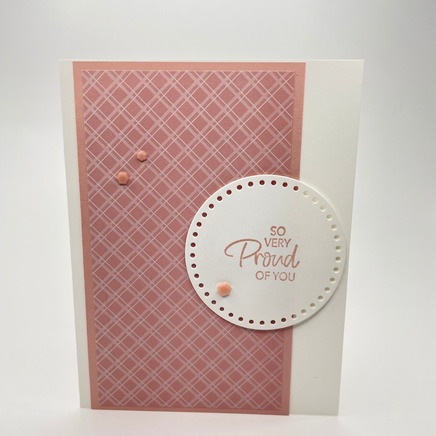 A Stylish and Proud Sentiment - So Very Proud of You Card
