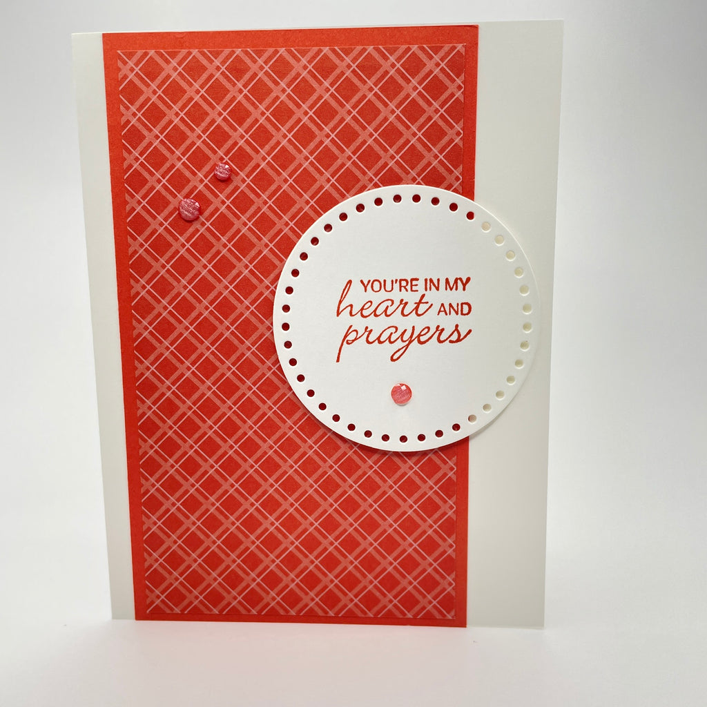 Handmade Greeting Card for Every Occasion - You're in My Heart and Prayers Card
