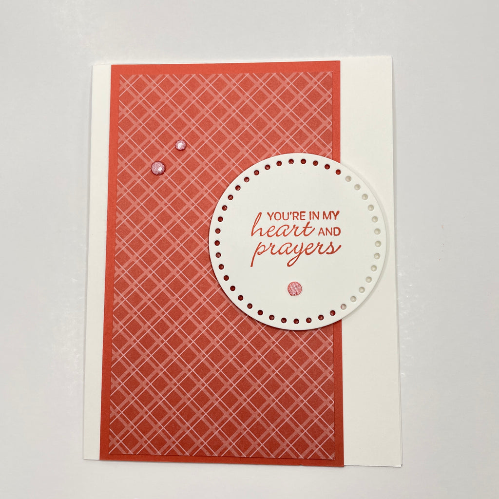 Handmade Greeting Card for Every Occasion - You're in My Heart and Prayers Card