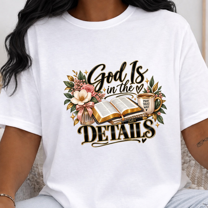 God Is in the Details | Christian Inspirational DTF Transfer