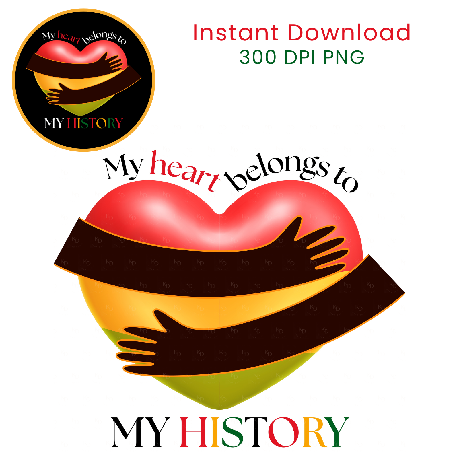 My Heart Belongs to My History PNG Design