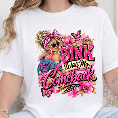 Pink Wrote My Comeback 2| Breast Cancer Survivor T-Shirt